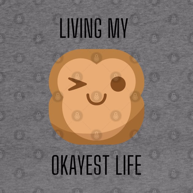 Living My Okayest Life - Monkey Edition by Yash_Sailani